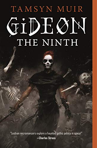 Gideon the Ninth by Tamsyn Muir Book Cover